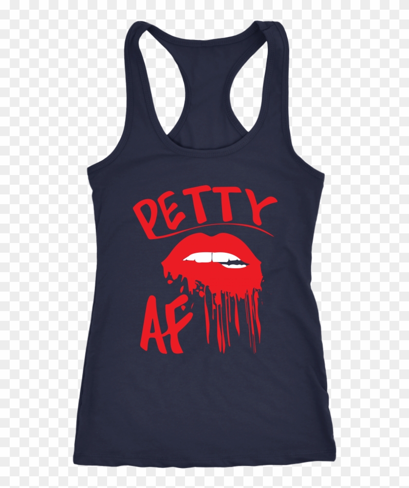 Petty Af Dripping Lips - Active Tank Clipart #5214937