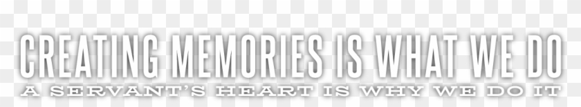 Creating Memories Is What We Do - Monochrome Clipart