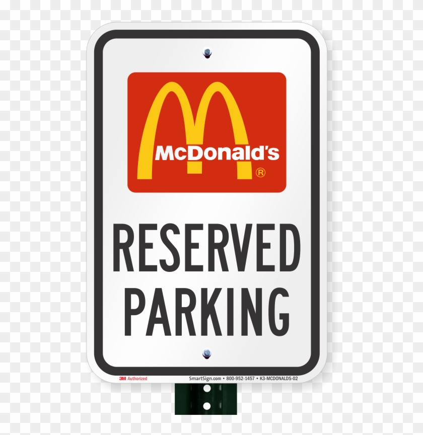 Reserved Parking Sign, Mcdonalds - Mcdonalds Signs Clipart #5236274