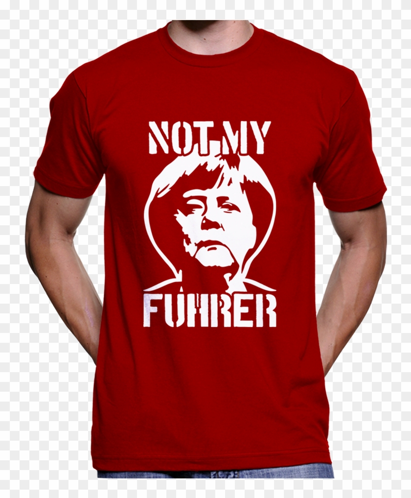 "not My Fuhrer" Anti Angela Merkel T-shirt / Hoodie - Anti Eu T Shirts Clipart