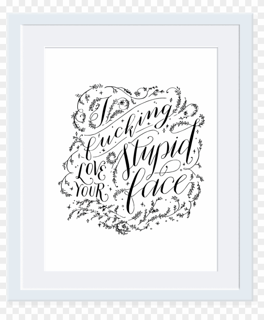 Love Print - Fucking Love You Quotes Clipart #5257136