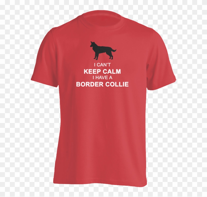 Border Collie Keep Calm T-shirt - Coca Cola Logo On Shirt Clipart #5257557