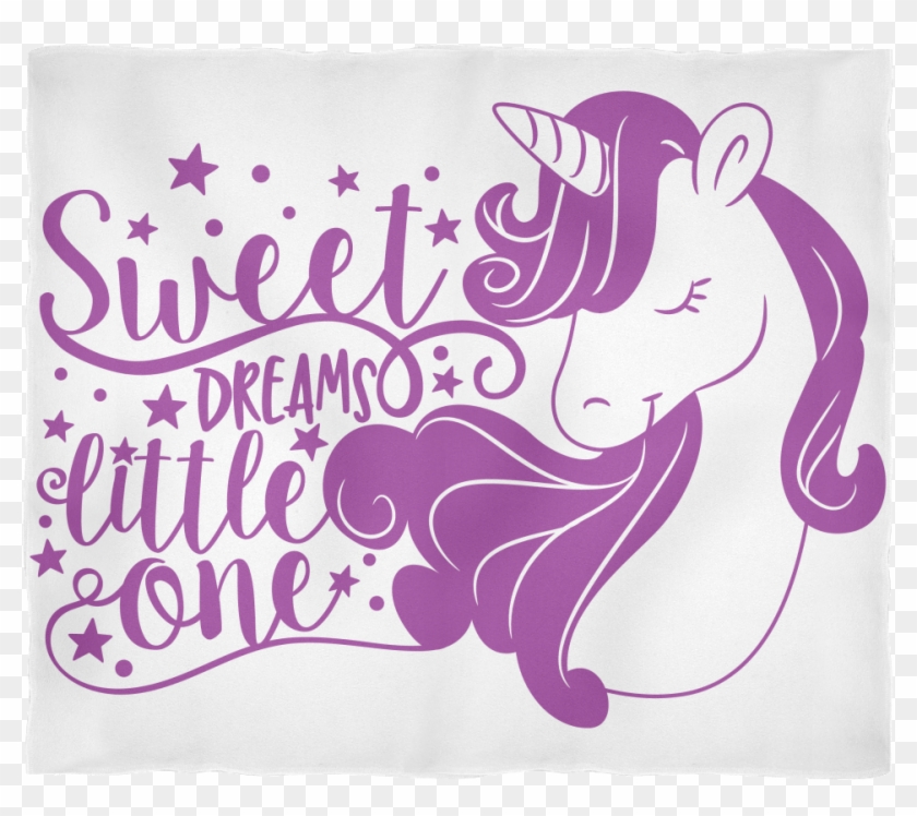 Sweet Dreams Little One Unicorn Blanket Gift - Kids Clothing Clipart #5276827