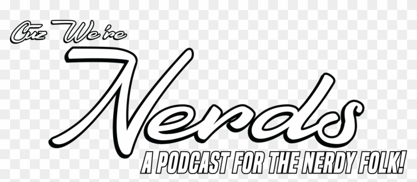 Cuz We're Nerds - Calligraphy Clipart #5282064