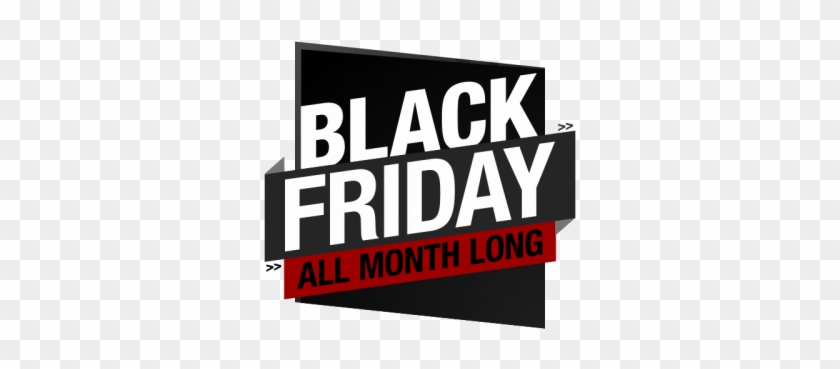 Black Friday All Month Long - Graphic Design Clipart #5320066