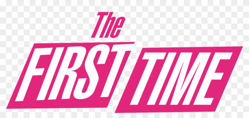 The First Time - Graphic Design Clipart