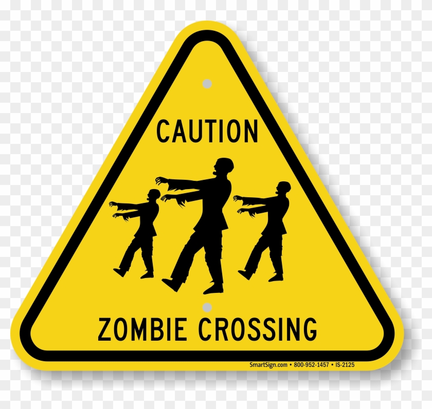 Caution Zombie Crossing Sign - Loud Noise Warning Sign Clipart