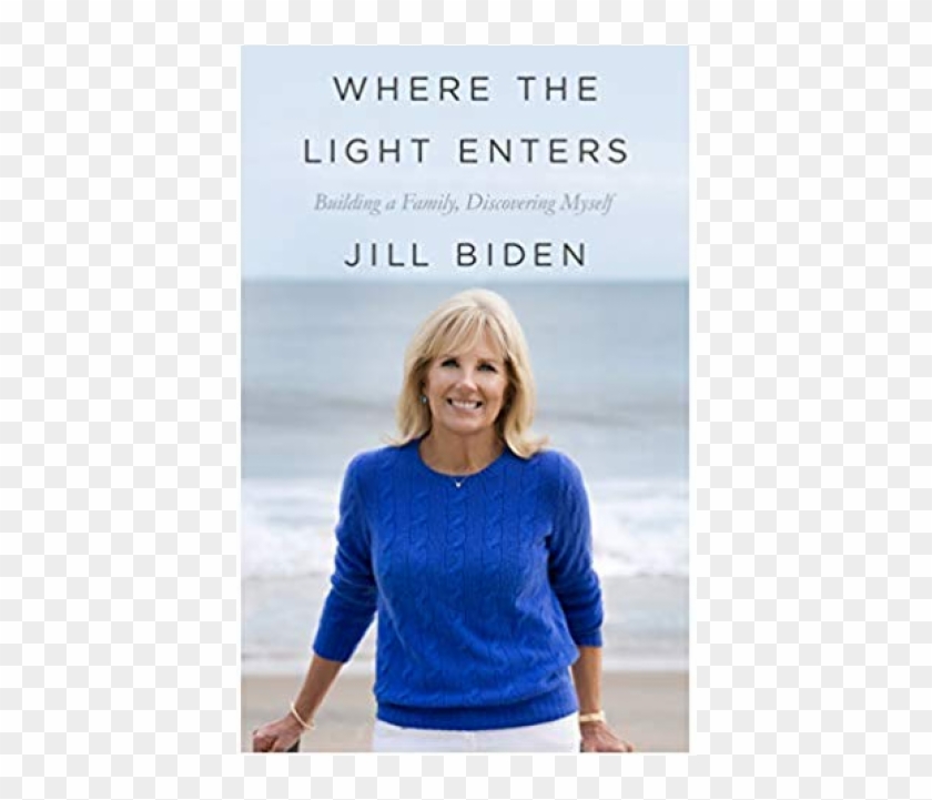 Former Second Lady, Bestsellers In Book Festival Lineup - Jill Biden Where The Light Enters Clipart #5352751