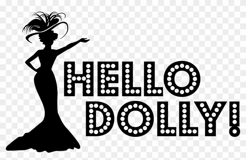06 Hello Dolly Black - Hello Dolly Logo Png Clipart
