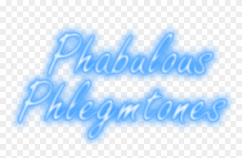 Phabulous Phlemtones Phabulous Phlemtones Phabulous - Calligraphy Clipart