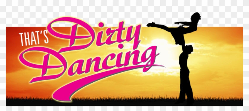 That's Dirty Dancing Is Running At Julibations From Clipart #5385085