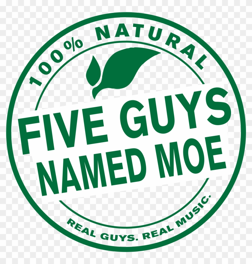 Five Guys Named Moe Are A 100% All Natural Classic - Apoteka Clipart