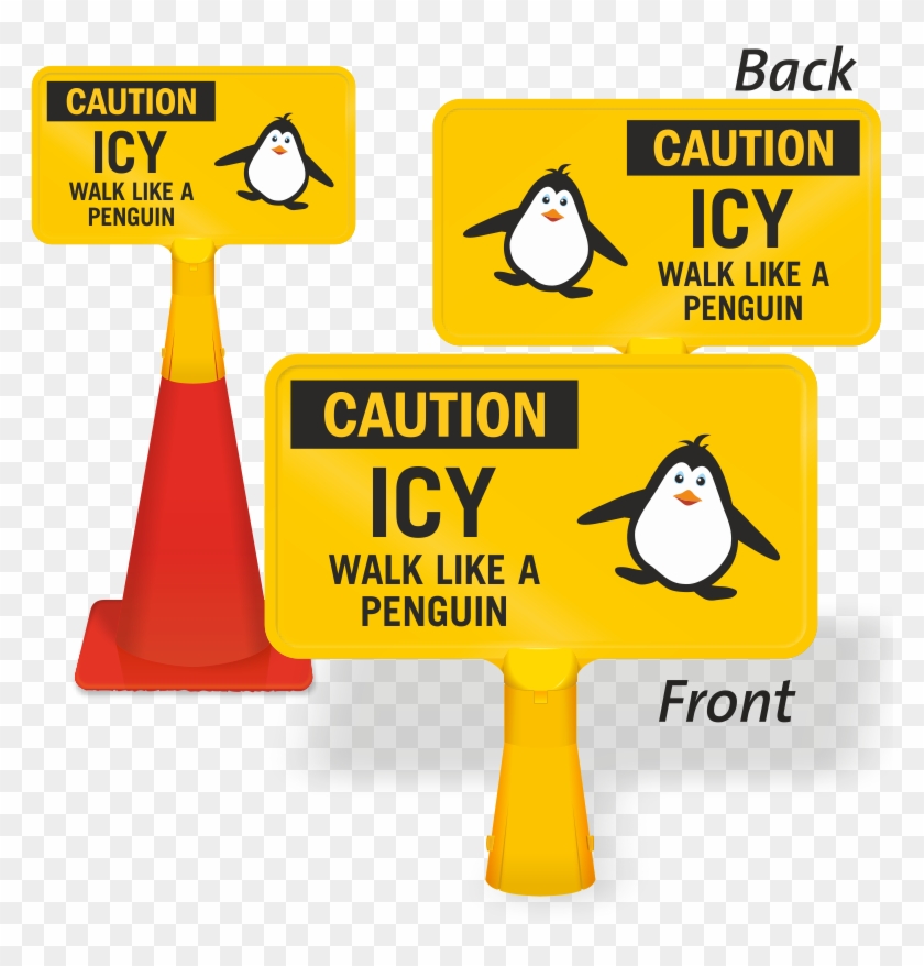Caution Icy Walk Like A Penguin Coneboss Sign - No Construction Traffic Signage Clipart
