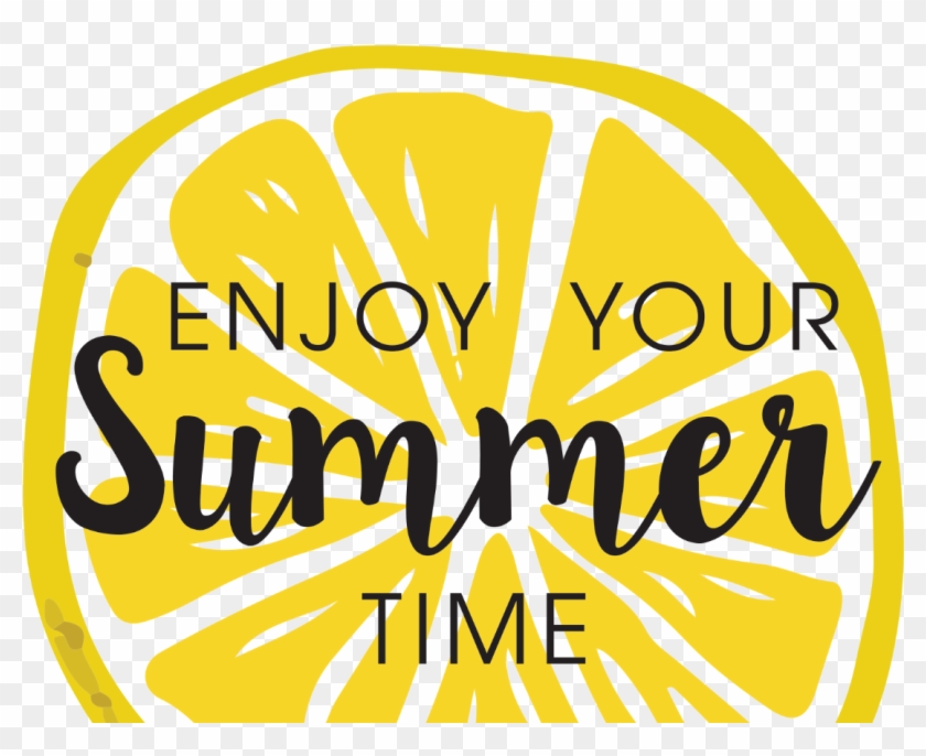 Go To Image - Enjoy Your Summer Png Clipart #543232