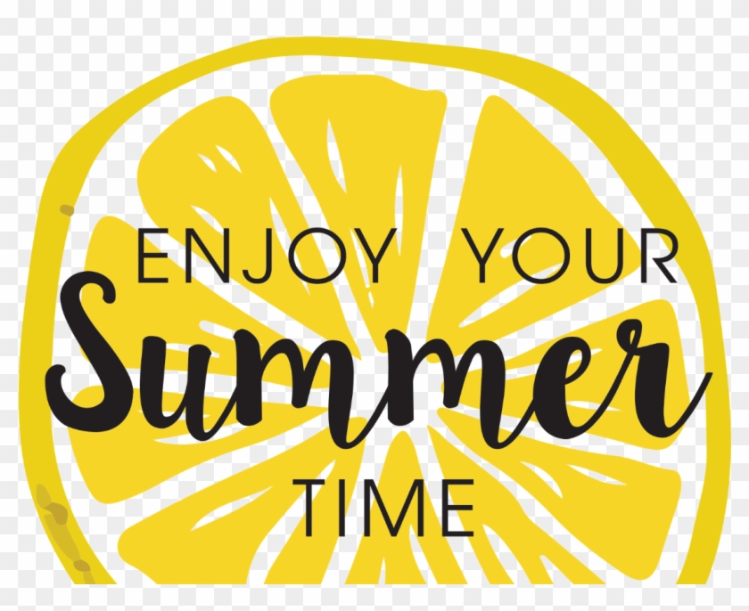 Go To Image - Enjoy Your Summer Png Clipart
