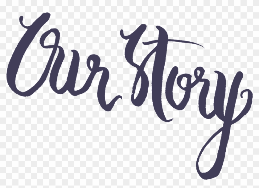 Like Every Love Story, It Always Starts With One Moment - Our Love Story Title Clipart