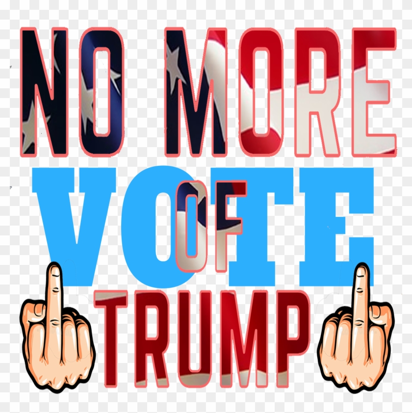 Usa Mid Term Election Vote Vote No More Of Trump - Poster Clipart