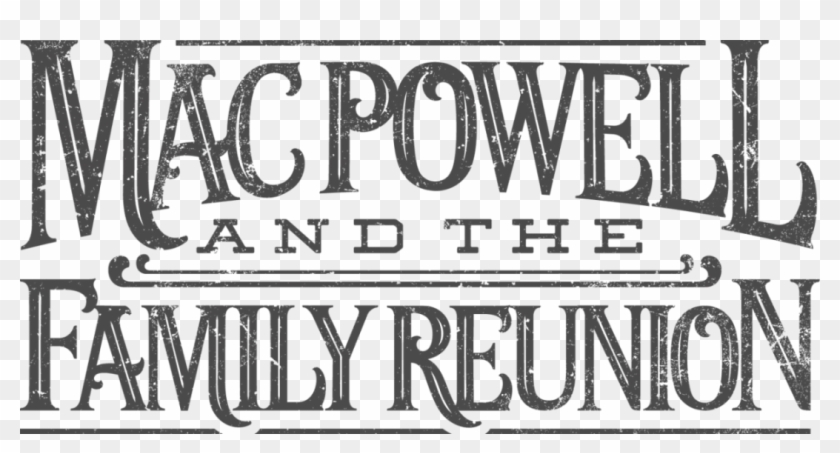 Mac Powell & The Family Reunion - Monochrome Clipart #5440862