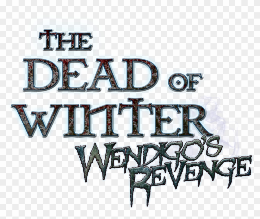 Dead Of Winter Wendigos Revenge Logo - Calligraphy Clipart #5466134