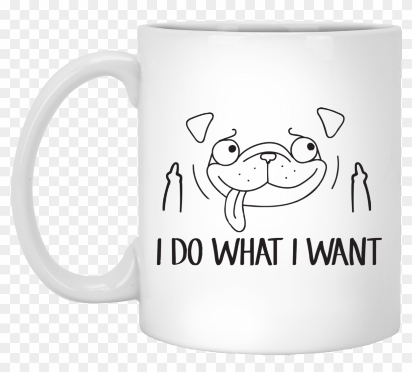 Image 16px Pug Mug I Do What I Want Coffee Mug - Am 99 Sure I M A Disney Princess Mug Clipart