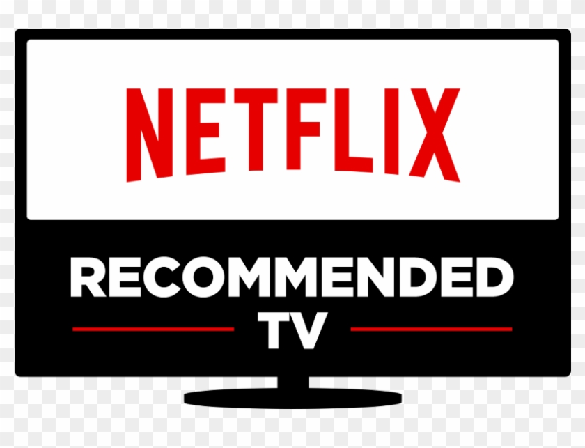 Netflix To Put Its Stamp Of Approval On Some Tvs - Netflix Recommended Tv Clipart #551692