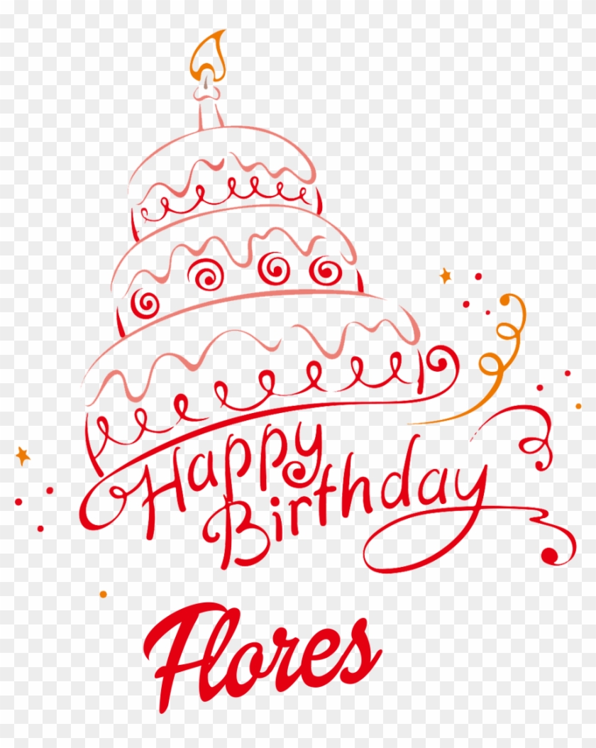 Flores Happy Birthday Vector Cake Name Png Happy Birthday Cake