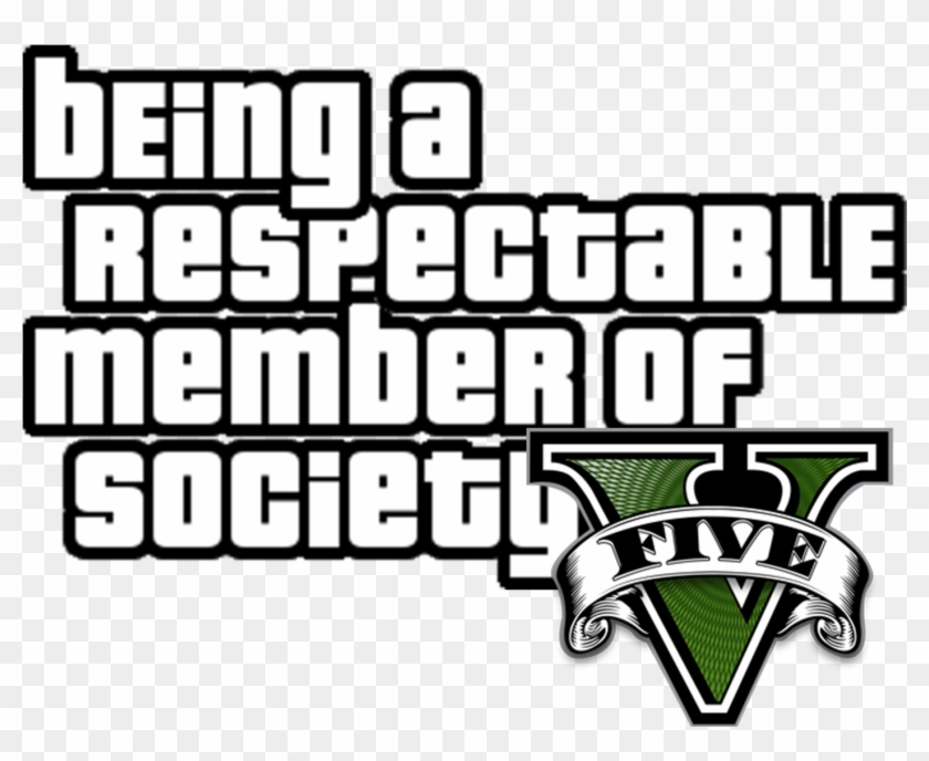 When Your Mom Lets You Play Grand Theft Auto V But - Gta V Clipart #5510229