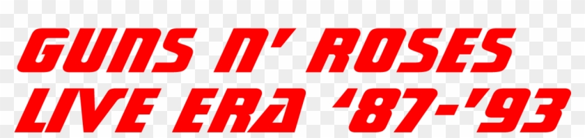 Guns N' Roses 'live Era '87-'93' - Guns N Roses Font Clipart