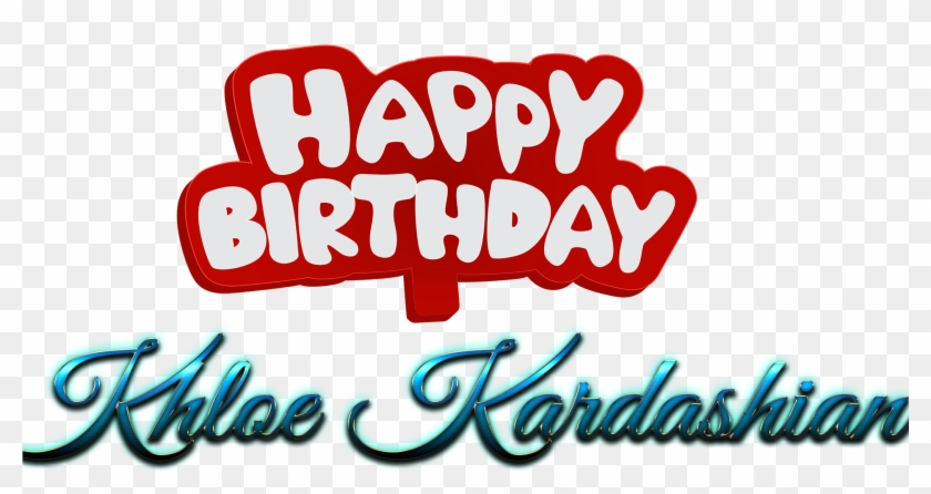 Khloe Kardashian Happy Birthday Name Logo - Calligraphy Clipart