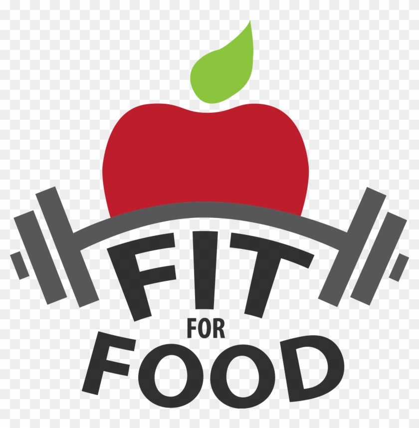 Fit For Food Logo - Fit Food Clipart #5517896