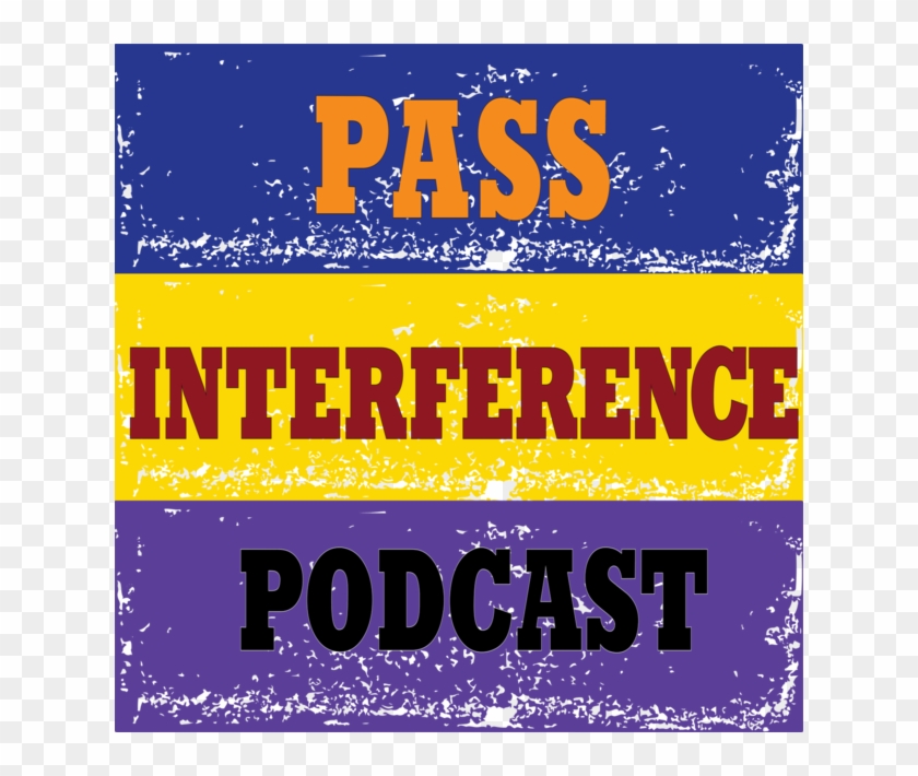 Pass Interference Podcast - Poster Clipart #5521893