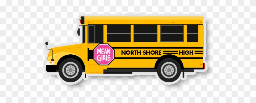 Mean Girls Stickers Messages Sticker-1 - School Bus Clipart #5552447