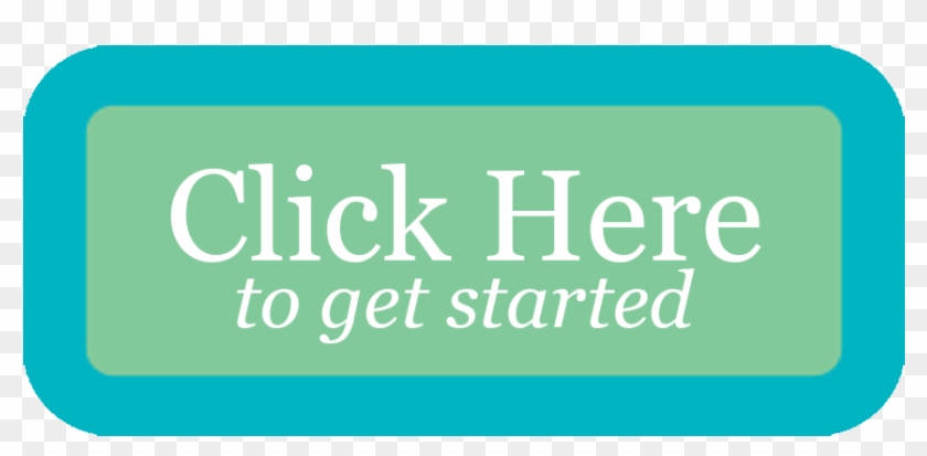 Click Here To Get Started Button - 13 Degrees Clipart
