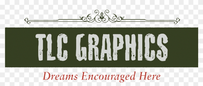 Move From Dream To Reality With The Team At Tlc Graphics - Calligraphy Clipart