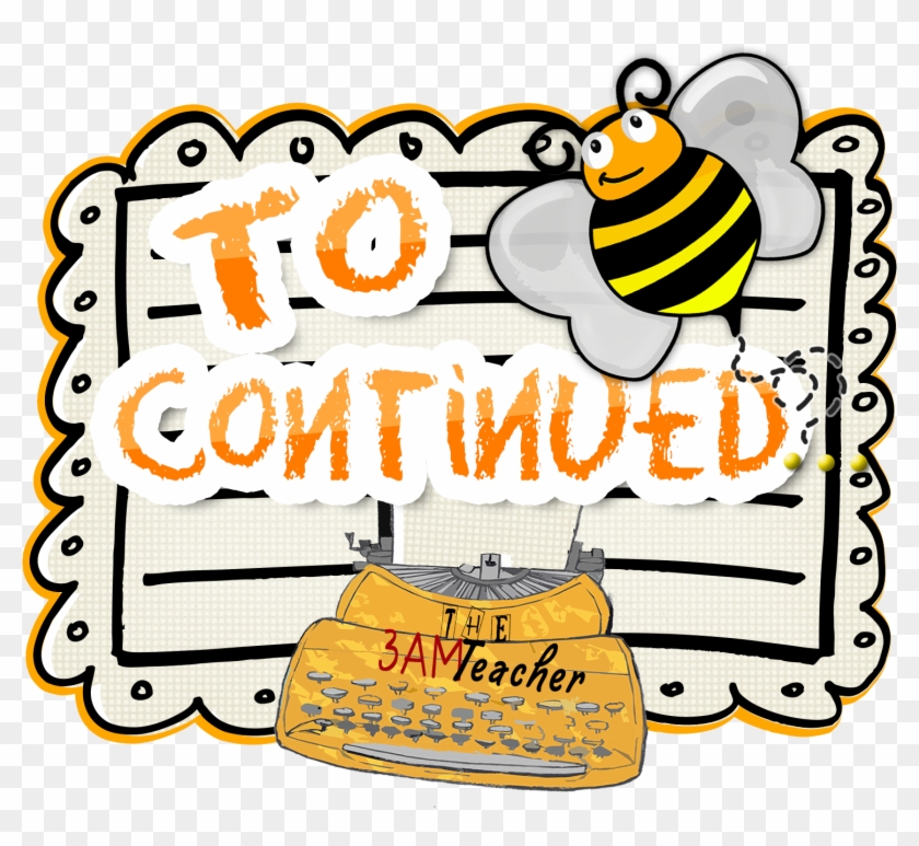 To Be Continued - Continued Clip Art - Png Download