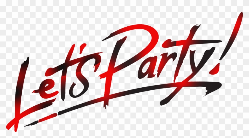 Party Sign Png - Lets Party Png Clipart #563233