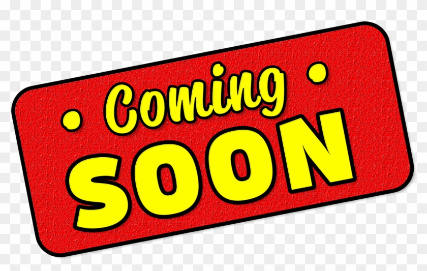 Coming Soon - Teaser Coming Soon Clipart