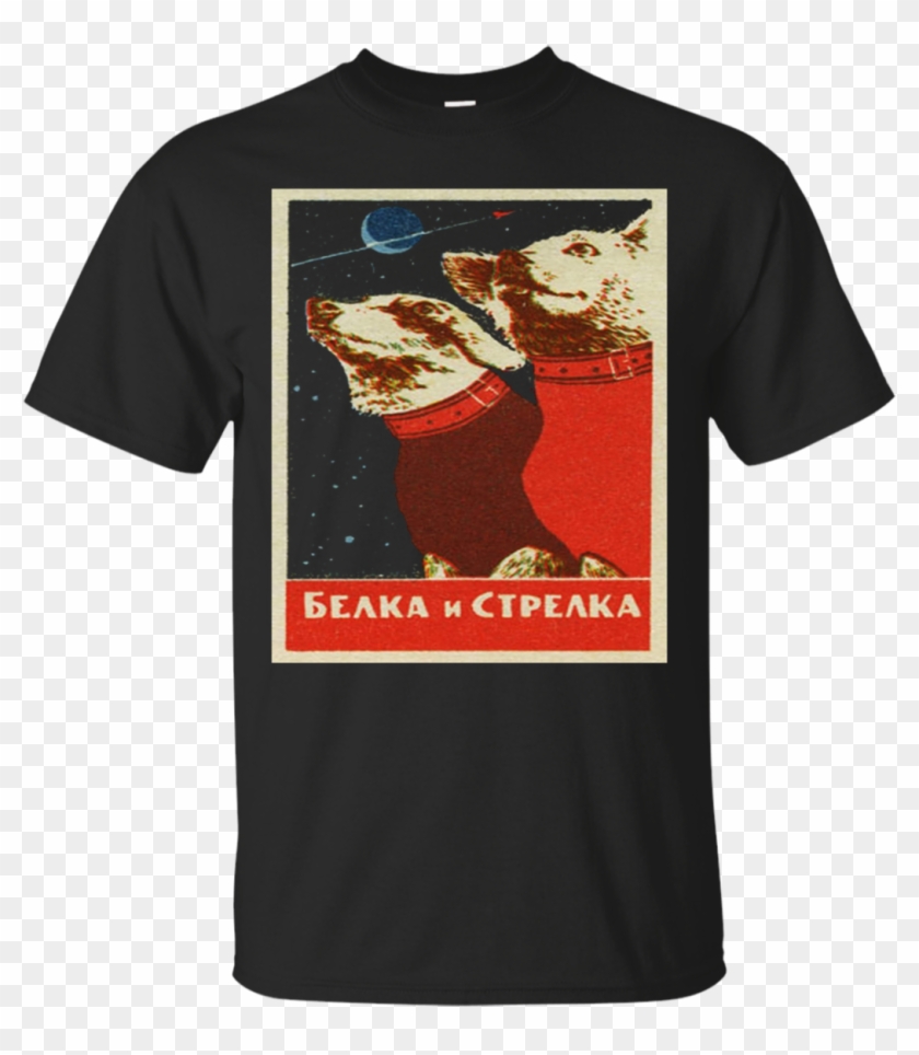 Space Dogs Soviet Program Russian, Ussr, Laika Apparel - T-shirt Clipart #5618773
