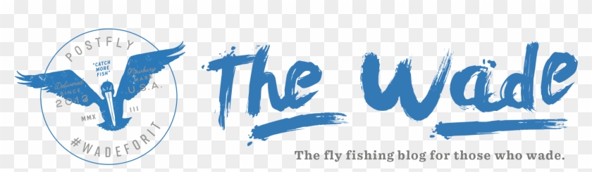 The Wade Fly Fishing Blog By Postfly - Area 51 Clipart