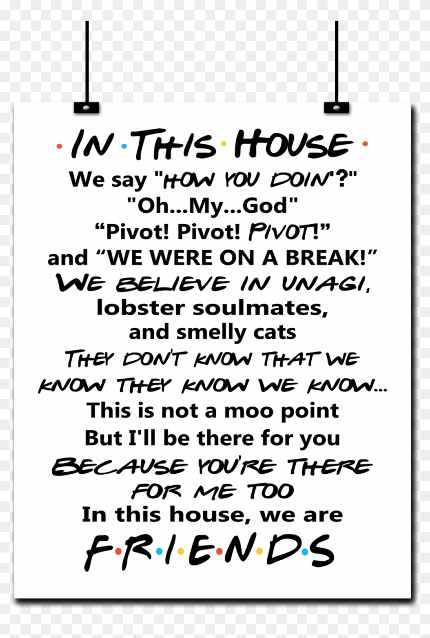 Friends Quotes Poster Friends Tv Show In This House - Friends Quotes Poster Uk Clipart