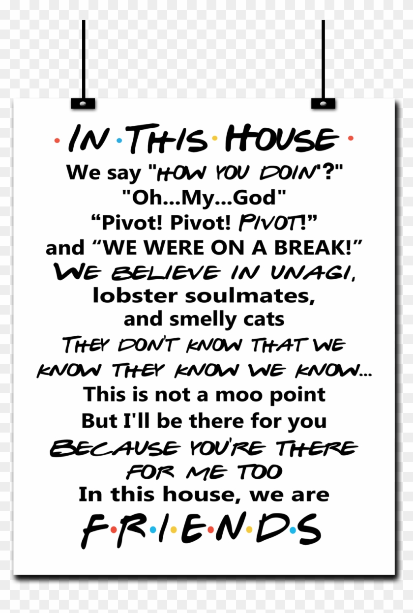 Friends Quotes Poster Friends Tv Show In This House - Friends Quotes Poster Uk Clipart #5647126