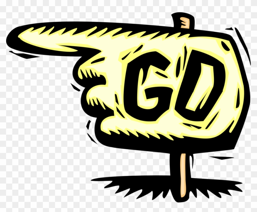 Vector Illustration Of Finger Pointing Hand Says Go - Pointing Go Clipart #5651625