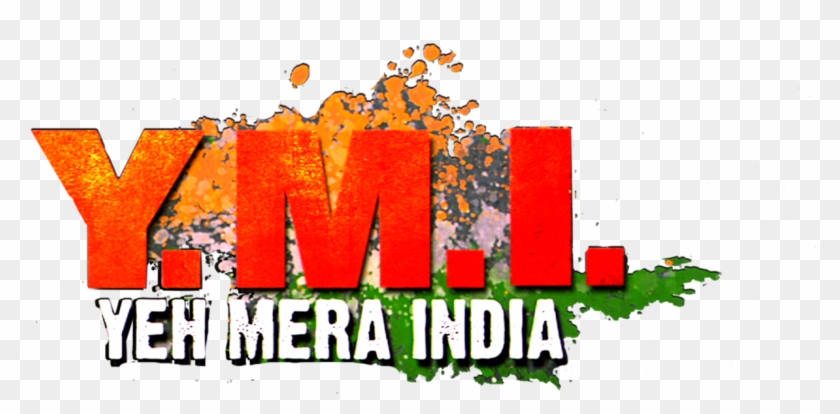 Y - M - I - - Yeh Mera India - Graphic Design Clipart