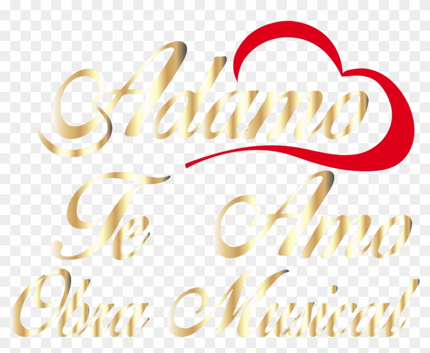 Adamo Te Amo Obra Musical - Calligraphy Clipart #5668651