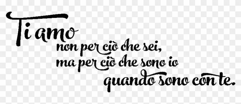Sticker Citation Ti Amo Per Cio Che Sono Con Te Ambiance - Calligraphy Clipart