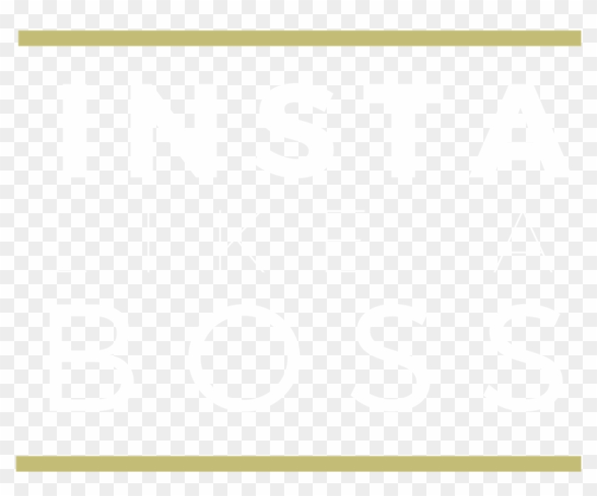 Insta Like A Boss - Sfc Clipart