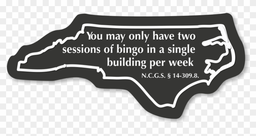 Sessions Of Bingo North Carolina Novelty Law Sign - Pirate Nation Ecu Clipart #5682624