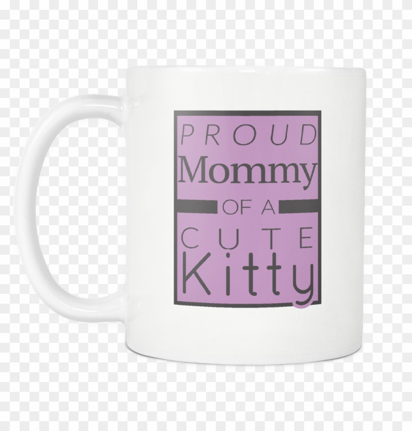 Proud Mommy Of A Cute Kitty Mug - Starck Clipart