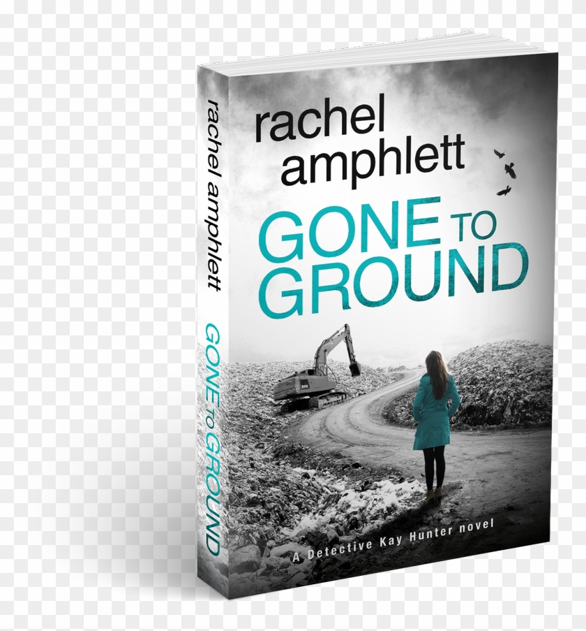 Cover Image Of 'gone To Ground' A Book By Rachel Amphlett - Gone To Ground Rachel Amphlett Clipart #5712998