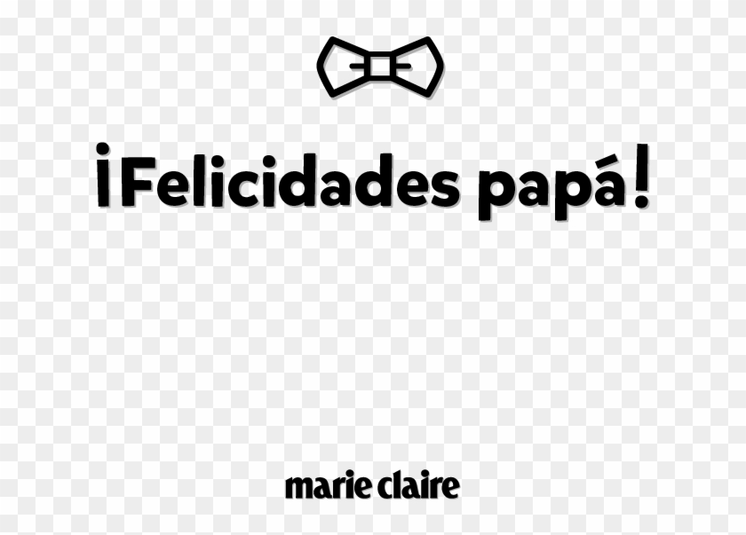 Porque No Concebimos Nuestra Vida Sin El Felicidades - Marie Claire Clipart #5716755